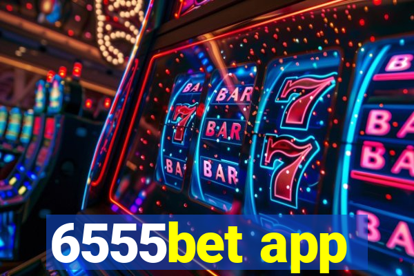 6555bet app