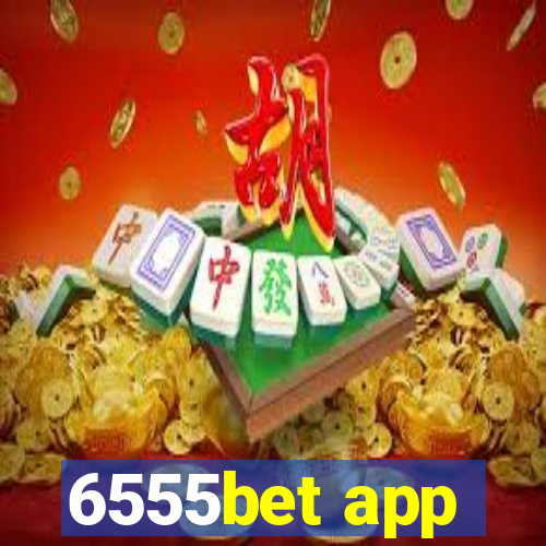 6555bet app