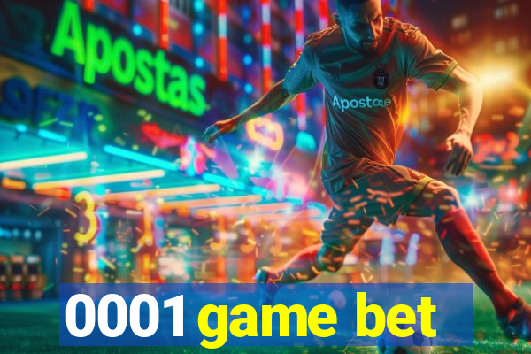 0001 game bet