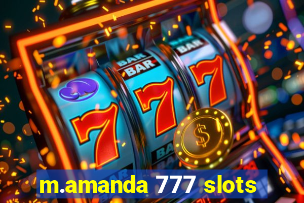 m.amanda 777 slots