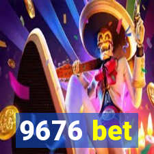 9676 bet