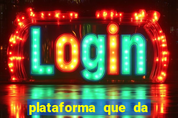 plataforma que da bonus no cadastro e saca no free