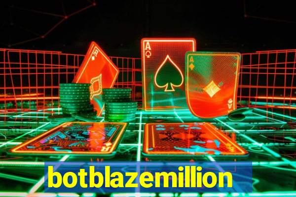 botblazemillion