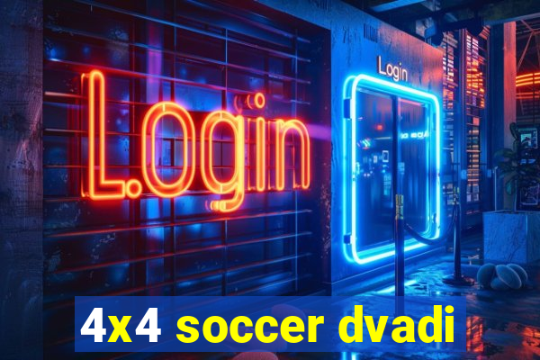 4x4 soccer dvadi