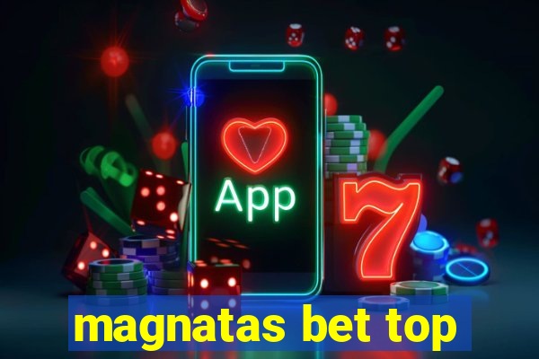 magnatas bet top