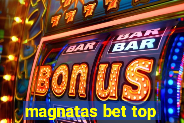 magnatas bet top