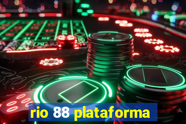 rio 88 plataforma