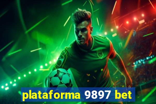 plataforma 9897 bet