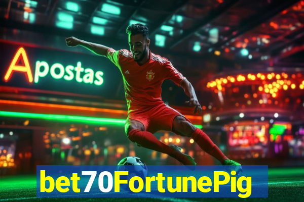 bet70FortunePig