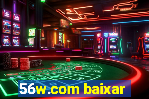 56w.com baixar