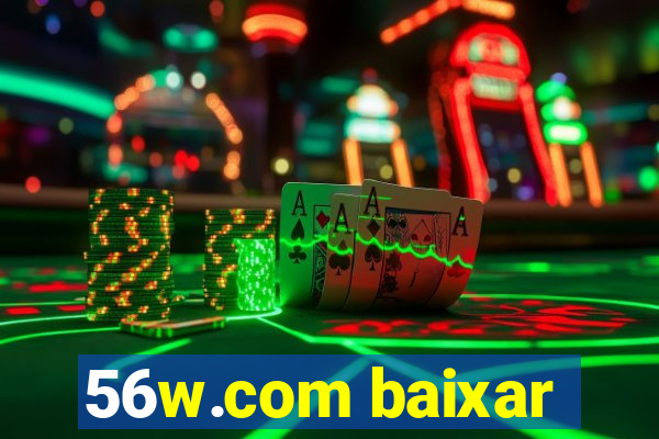 56w.com baixar