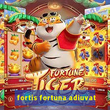 fortis fortuna adiuvat