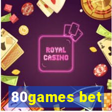 80games bet