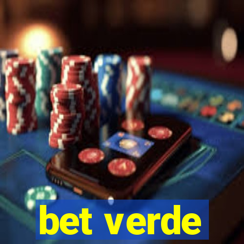 bet verde