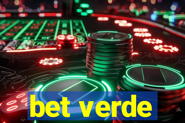 bet verde