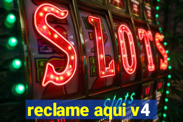 reclame aqui v4