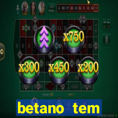 betano tem pagamento antecipado