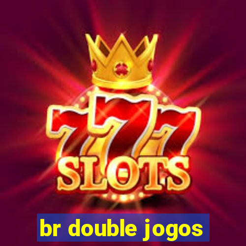 br double jogos