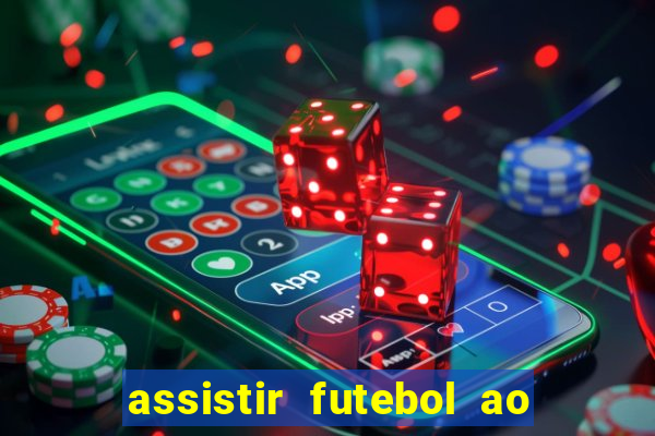 assistir futebol ao vivo grátis tv 0800