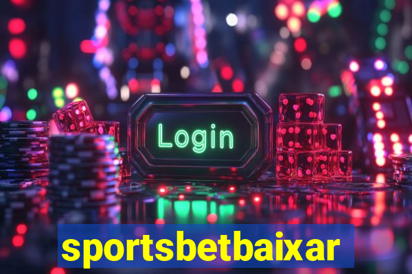 sportsbetbaixar