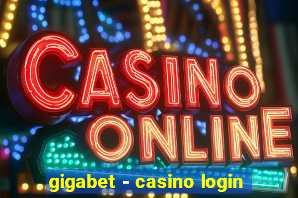 gigabet - casino login