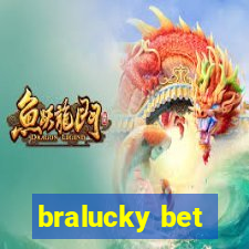 bralucky bet