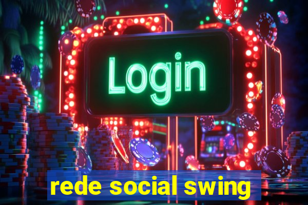 rede social swing