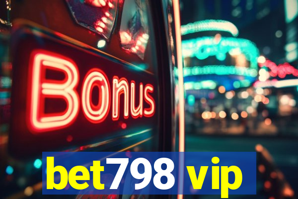 bet798 vip