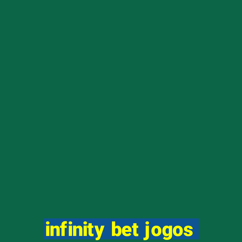 infinity bet jogos