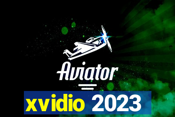 xvidio 2023