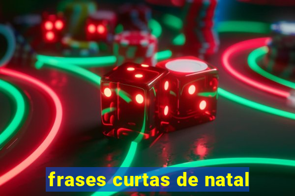 frases curtas de natal