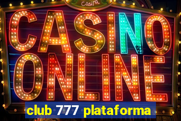 club 777 plataforma