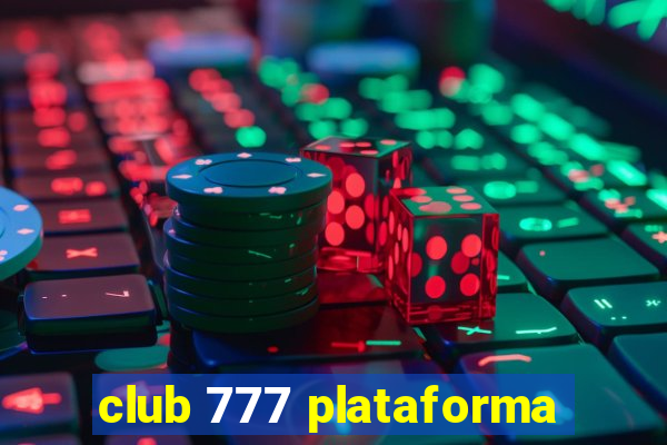 club 777 plataforma