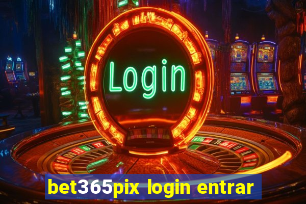 bet365pix login entrar