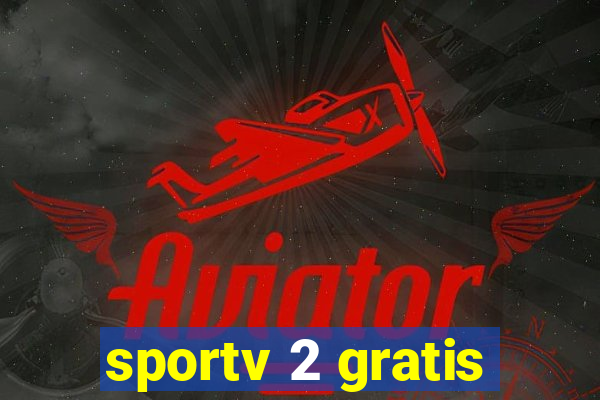 sportv 2 gratis