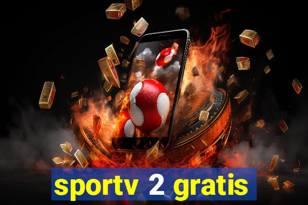 sportv 2 gratis