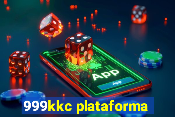 999kkc plataforma