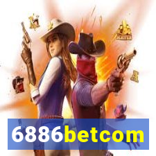 6886betcom