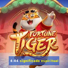 4:44 significado espiritual