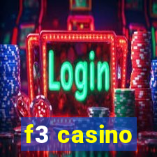 f3 casino