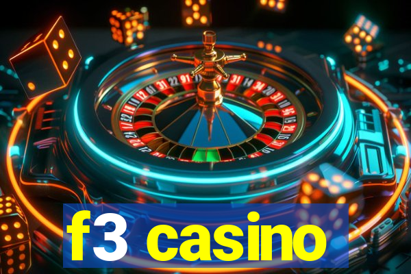 f3 casino