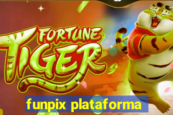 funpix plataforma