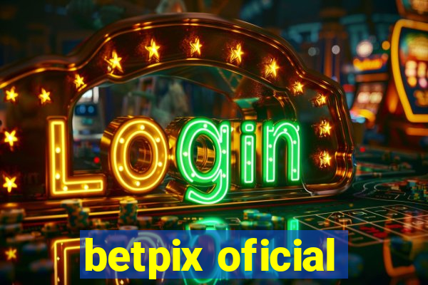 betpix oficial