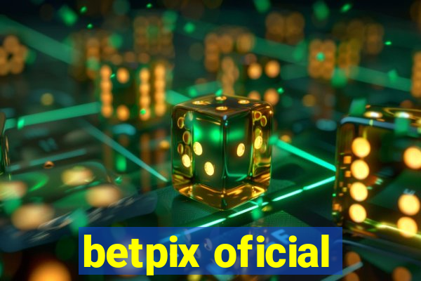 betpix oficial