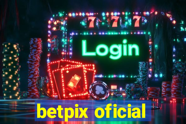 betpix oficial