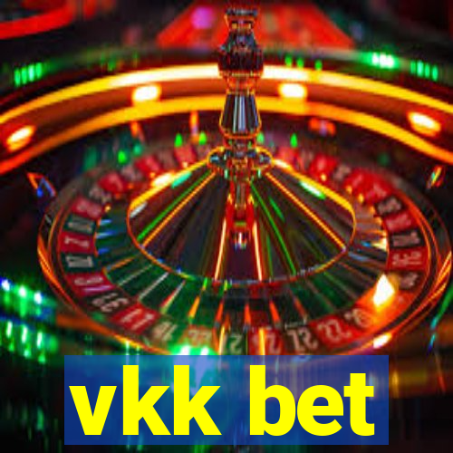 vkk bet