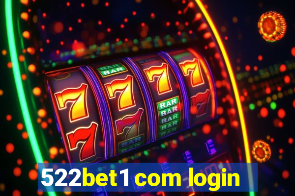 522bet1 com login