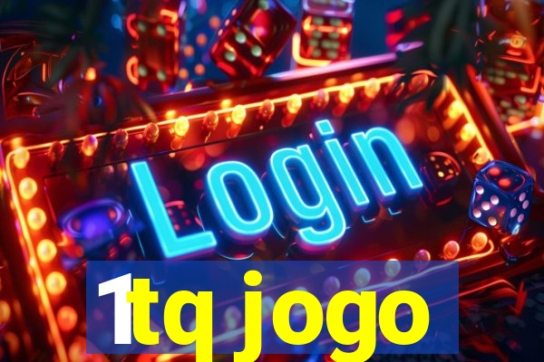 1tq jogo