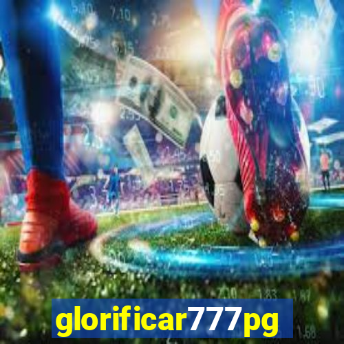 glorificar777pg.com