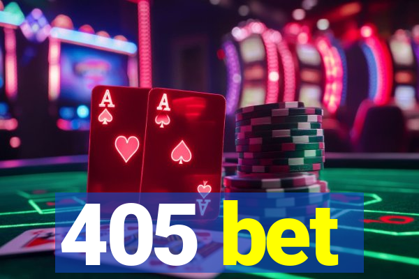 405 bet